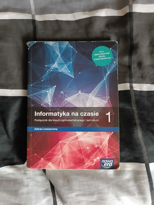 "Informatyka na czasie" Zakres Rozszerzony Klasa 1