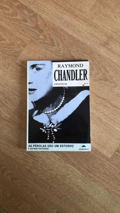Raymond Chandler - As pérolas são um estorvo e outras histórias