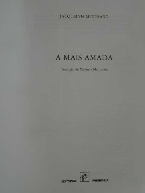 A Mais Amada de Jacquelyn Mitchard - 1ª Edição