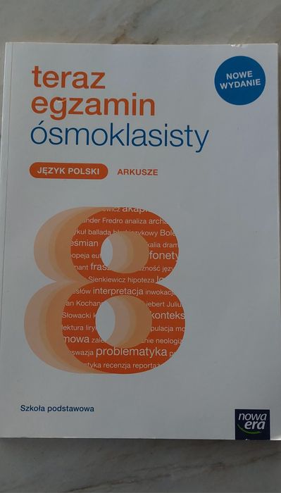 Teraz egzamin ósmoklasisty . Język polski . Arkusze