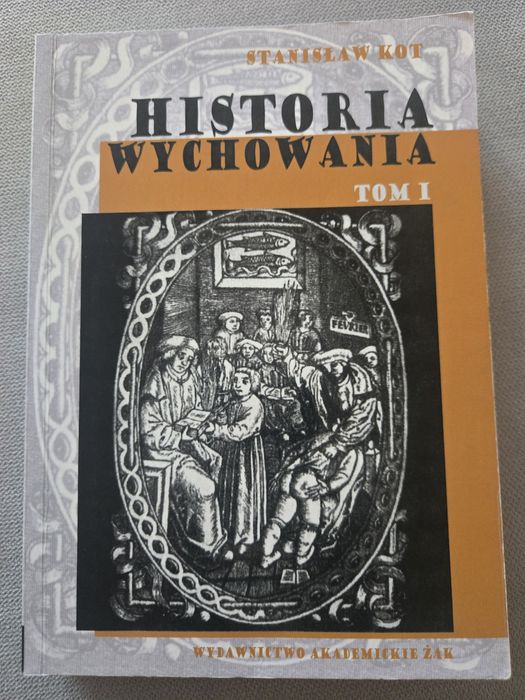 Historia Wychowania Tom 1