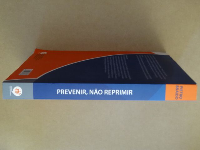 Prevenir Não Reprimir de Pietro Braido