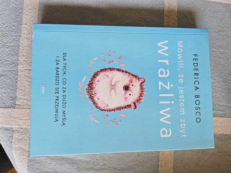 Federica Bosco Mówili, że jestem zbyt wrażliwa