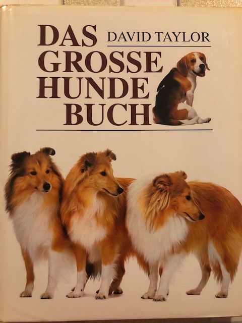 Das Grosse Hunde Buch. David Taylor.