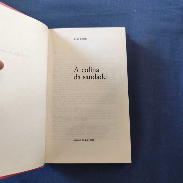 Han Suyin - A colina da saudade