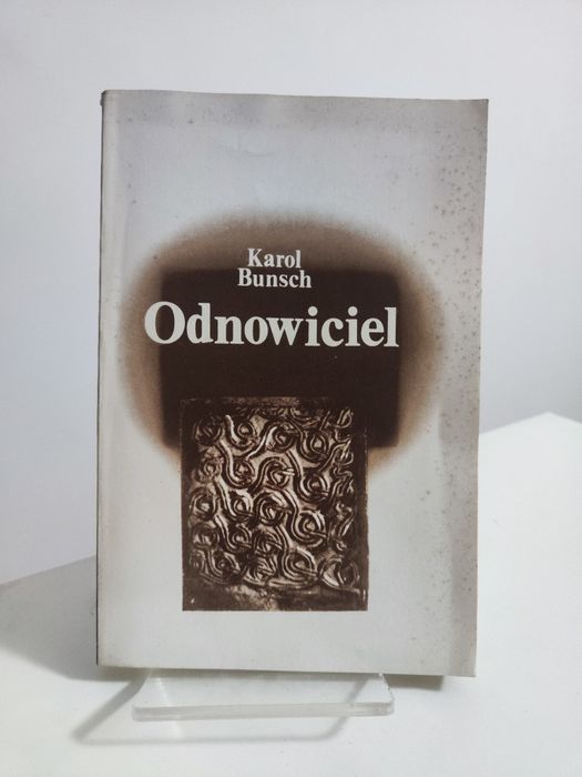 Odnowiciel - Karol Bunsch