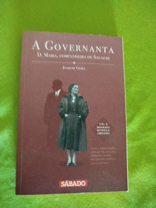 Livro Vol. 2 - "A Governanta" a companheira de Salazar