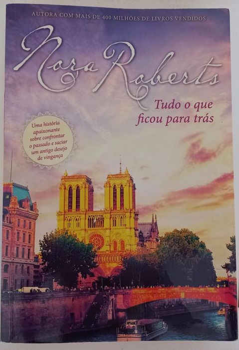 Tudo O Que Ficou Para Trás - Nora Roberts (Livro)
