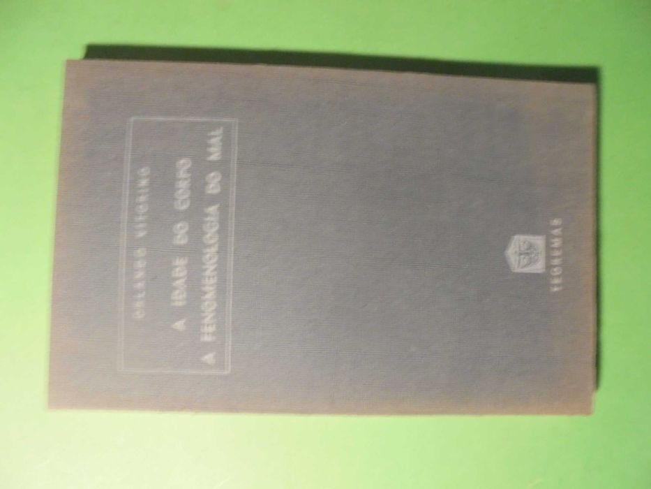 Vitorino (Orlando);A Idade do Corpo-A Fenomenologia do Mal
