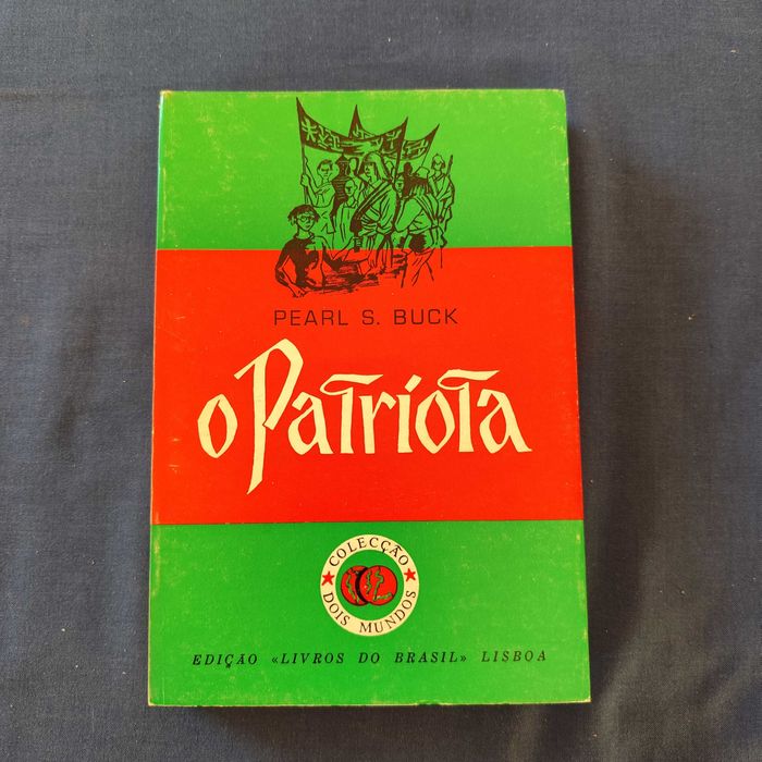 Pearl S. Buck - O Patriota