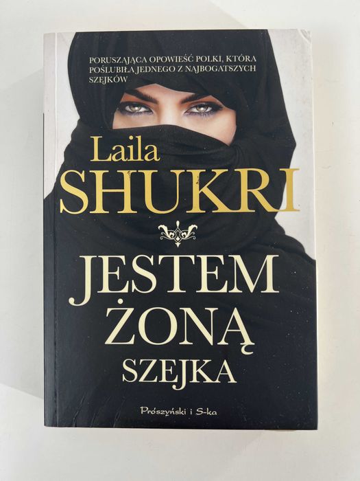 JESTEM ŻONĄ SZEJKA autora Laila Shukri - nowa