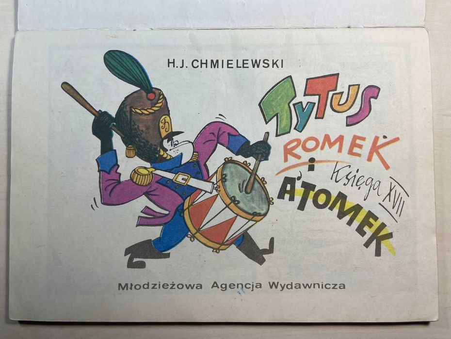 Tytus, Romek i A'Tomek. Księga XVII Henryk Jerzy Chmielewski