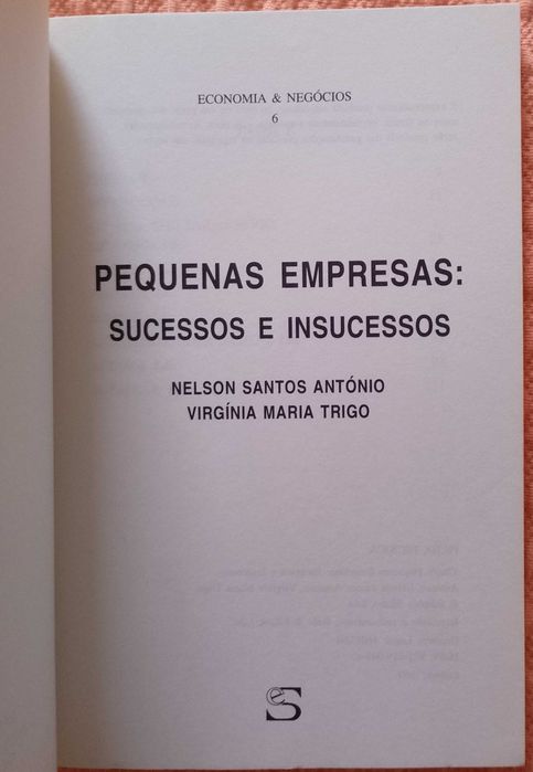 Pequenas empresas: sucessos e insucessos, Nelson Santos António