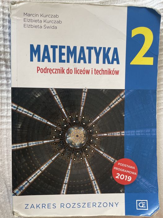 Matematyka 2  podręcznik do liceum i tech. zakres rozszerzony KURCZAB