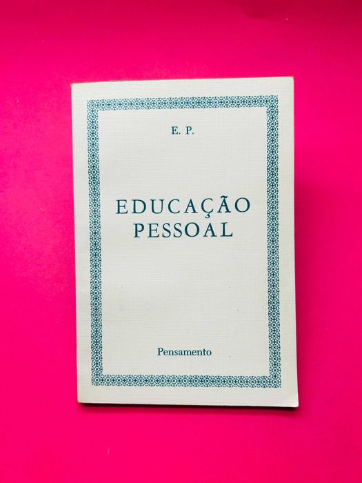 E. P. - Educação Pessoal