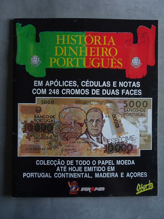 Caderneta de cromos História do Dinheiro Português (tem 56 cromos)