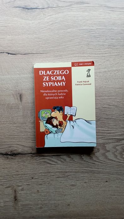 Dlaczego ze sobą sypiamy. Nieseksualne powody dla których ludzie upraw