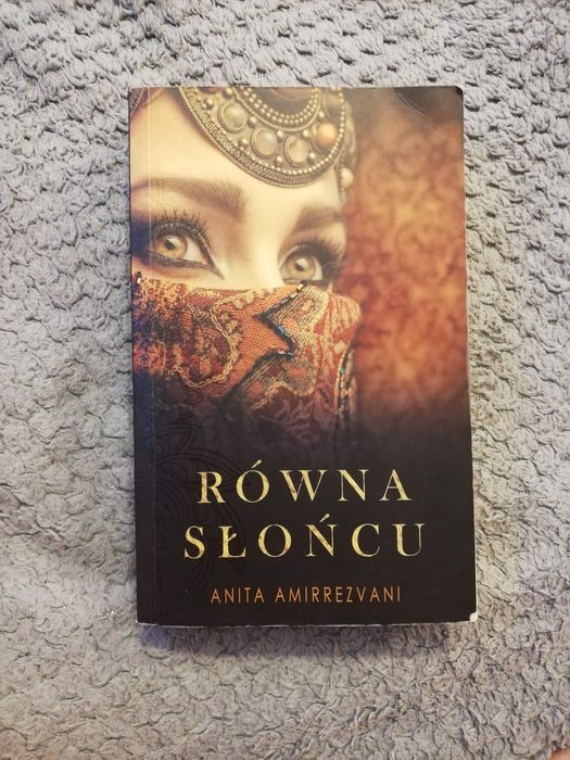 Równa słońcu - Anita Amirrezvani