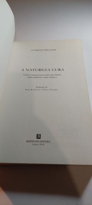A Natureza Cura - Florence Williams
