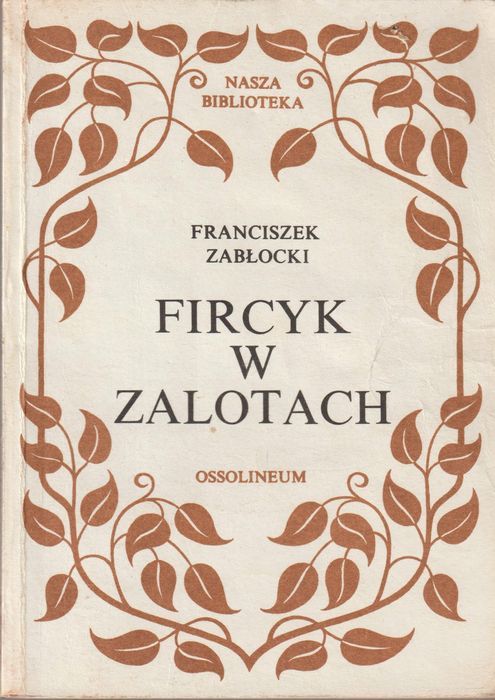 Fircyk W Zalotach Franciszek Zabłocki