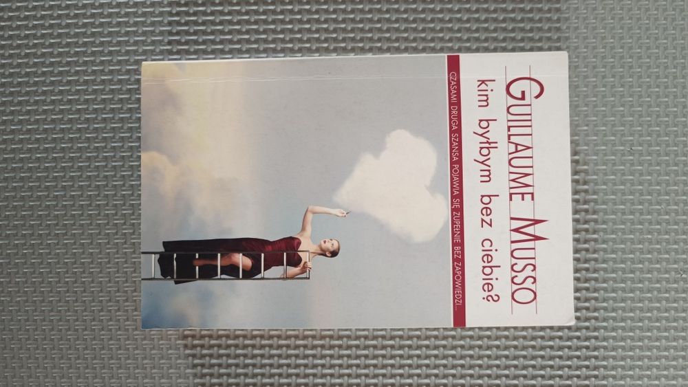 Kim bym był bez ciebie Guillaume Musso