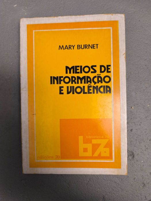 Meios de Informação e Violência — Mary Burnet (Biblioteca 70)