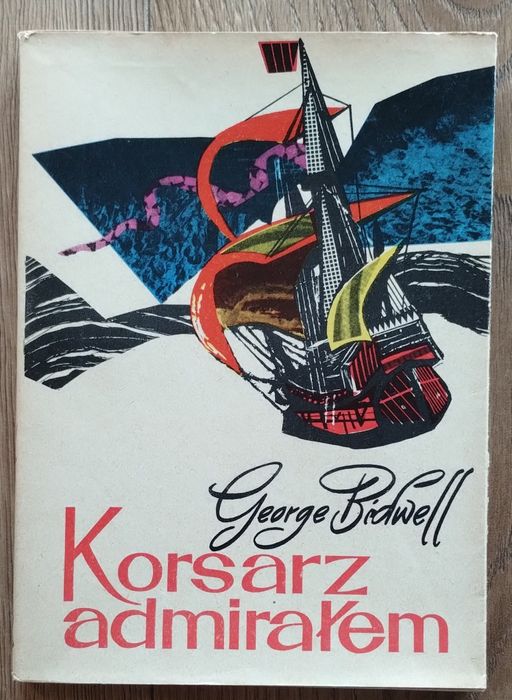 George Bidwell - Korsarz admirałem (1967)