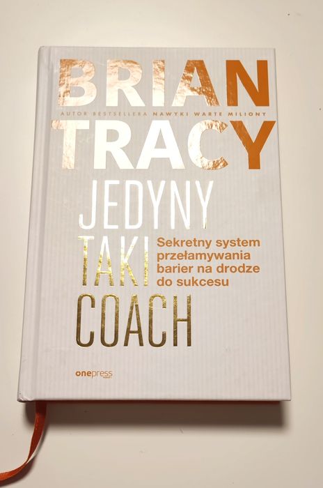 Jedyny taki coach Brian Tracy