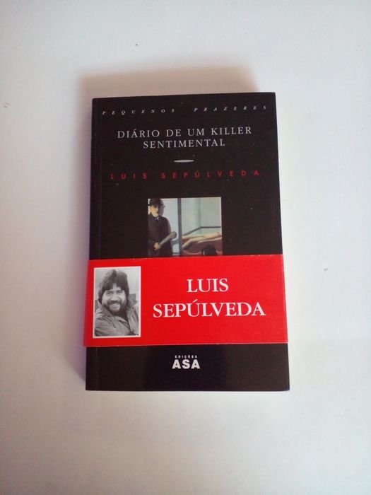 Livro de  LUIS SEPULVEDA1°Edição Diário de um killer sentimental