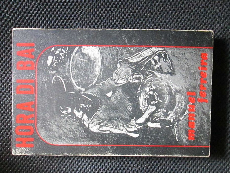 Hora di Bai, de Manuel Fereira - edição emendada de 1972