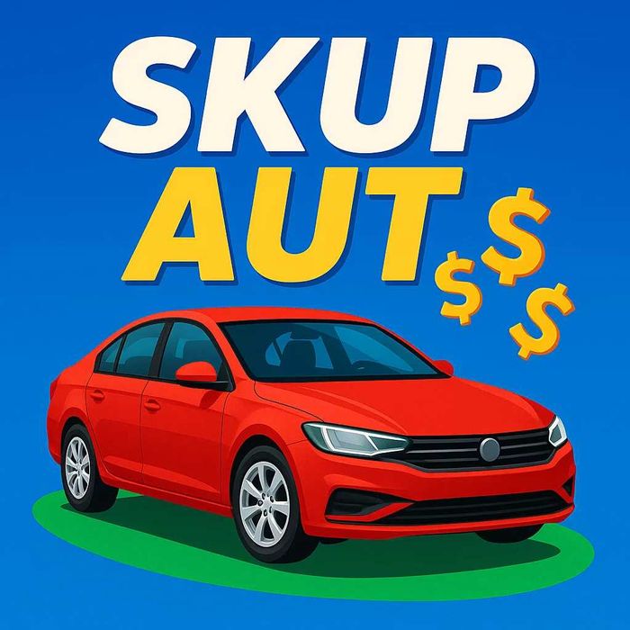 SKUP AUT_Auto Skup Samochodów_SZYBKI DOJAZD_Gwarancja_NAJWYŻSZEJ_Ceny_