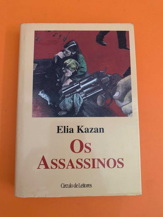 Os assassinos - Elia Kazam