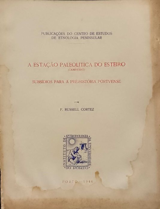 A Estação Paleolítica do Esteiro (Campanha) - F. Russell Cortez