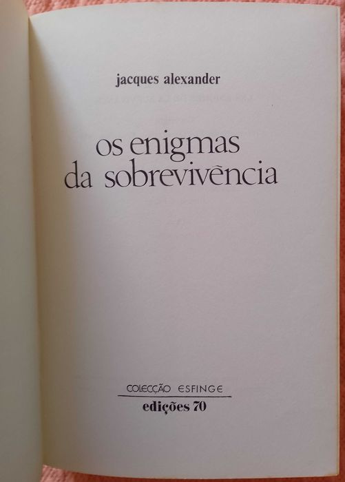 The Riddles of Survival, Jacques Alexander64398422900226123
