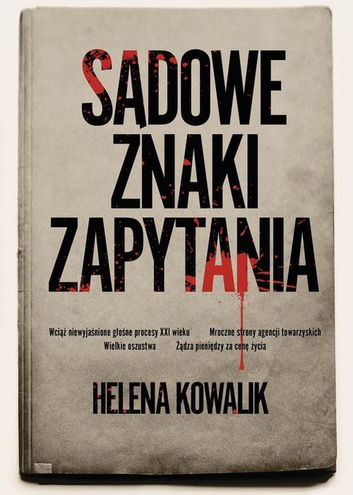 Sądowe Znaki Zapytania Kowalik Helena