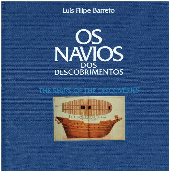 2826 - CTT Os Navios dos Descobrimentos. de Luís Filipe Barreto
