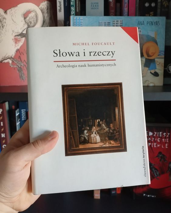 Michael Foucault - "Słowa i rzeczy"