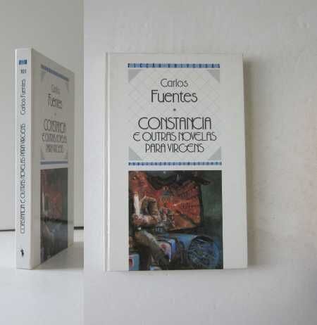 Carlos Fuentes - CONSTANCIA E OUTRAS NOVELAS PARA VIRGENS