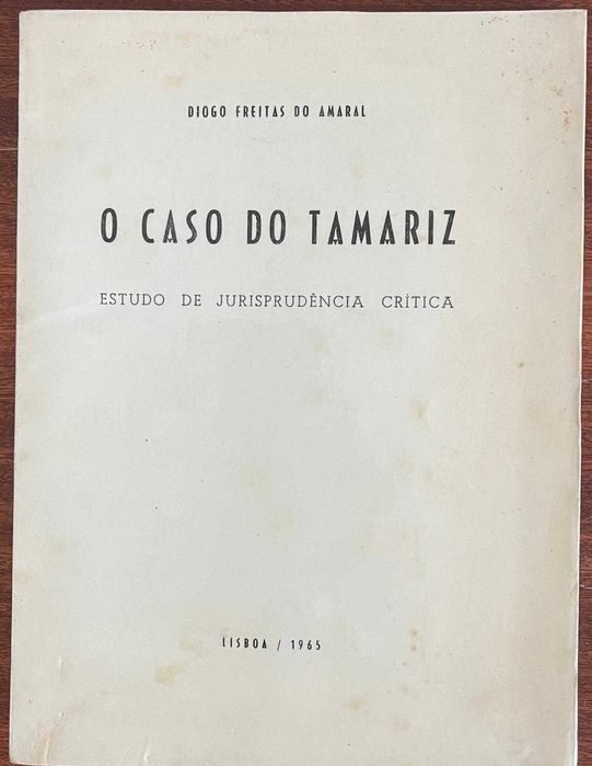 O Caso do Tamariz, Diogo Freitas do Amaral (livro assinado)