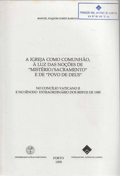 A Igreja Como Comunhão À Luz das Noções de “Mistério/Sacramento” e de “Povo de Deus”