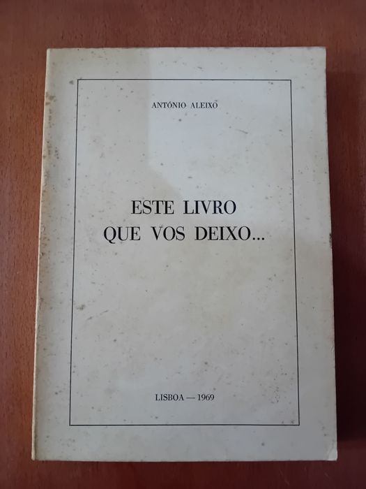 Este livro que vos deixo