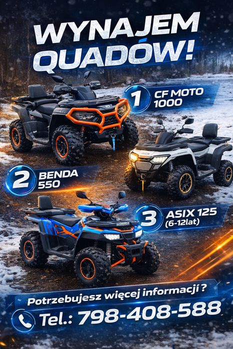 Wynajem  quady cf moto 1000 /benda 550/asix 125