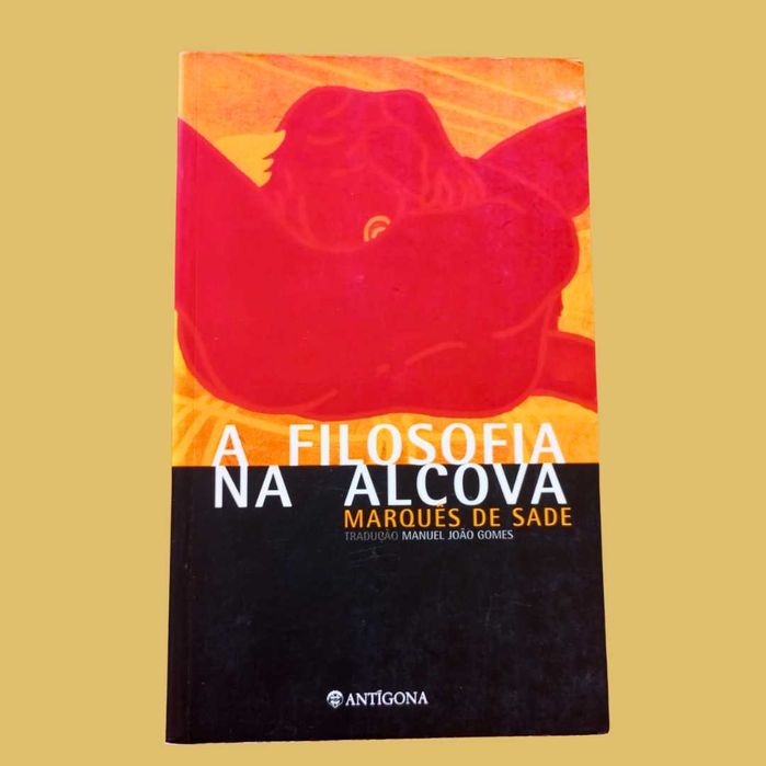 A Filosofia na Alcova - Marquês de Sade