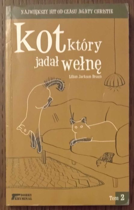 Kot, który jadał wełnę - Lilian Jackson Braun
