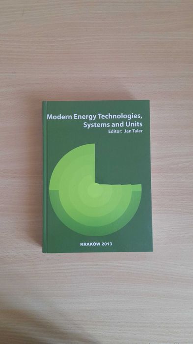 Modern energy technologies, systems and units