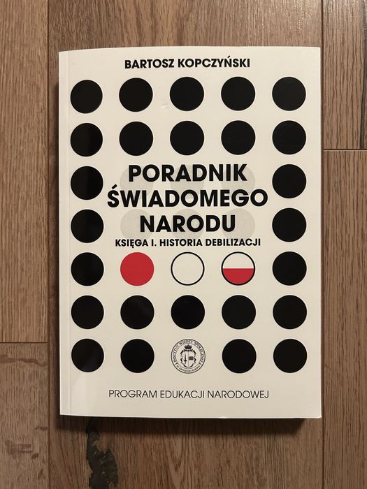 Bartosz Kopczyński Poradnik świadomego narodu