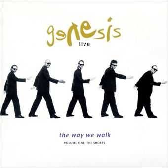 Genesis – "Live / The Way We Walk (Volume One: The Shorts)" CD