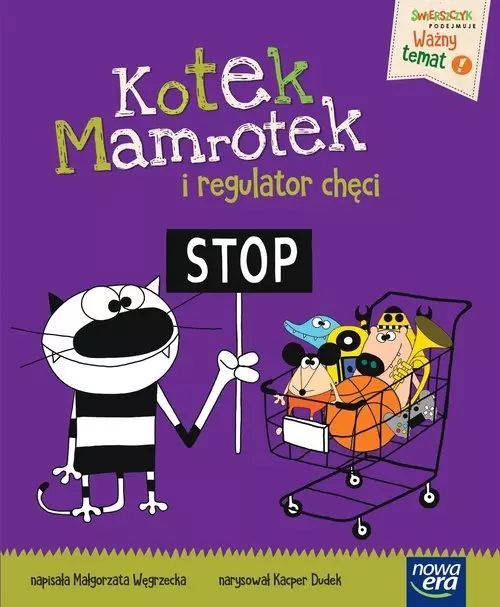 Kotek Mamrotek i regulator chęci. Nowa Era