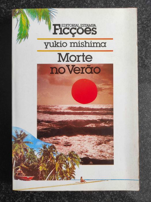 Yukio Mishima - Morte no Verão (portes grátis)