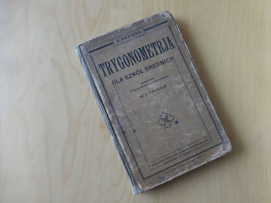 Trygonometria dla szkół średnich. A. Rebiere A. Furuhjelm rok 1917